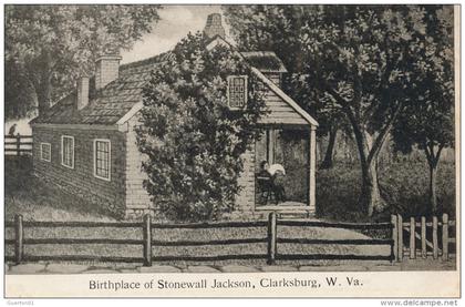 ( CPA ÉTATS UNIS )  CLARKSBURG  /  Birthplace of Stonewall Jackson  -