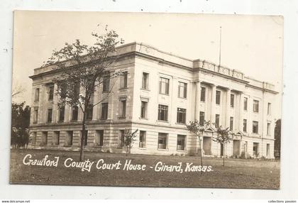 cp , ETATS UNIS, Kansas , KS , GIRARD , Crawford County Court House , écrite