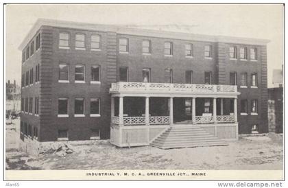 Greenville Junction ME Maine, Industrial YMCA Building c1910s Vintage Postcard