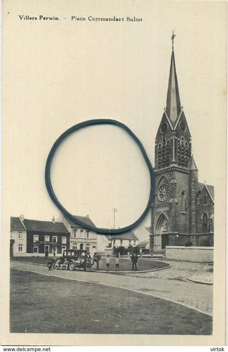 Villers-Perwin :  place Commandant Bultot  ( eglise )