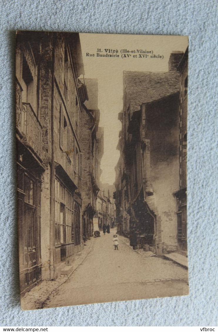 Vitré, rue Baudrairie, Ille et Vilaine 35