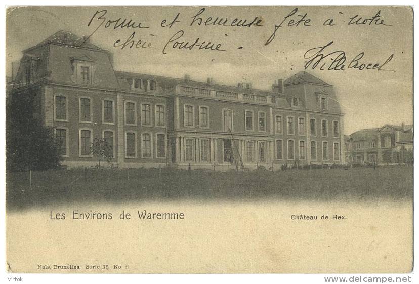 Waremme : Les environs  ---- Chateau de Hex ( ecrit 1914 avec timbre )