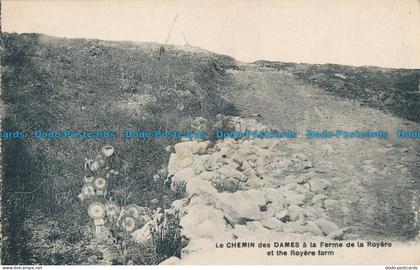 R012276 Le Chemin des Dames a la Ferme de la Royere et the Royere Farm. B. Nouga