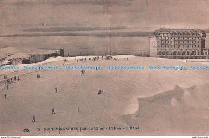 R219460 Superbagneres L Hiver L Hotel Strasbourg 1926