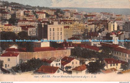 R246690 Alger Vue sur Mustapha Superieur et Alger E S Postcard