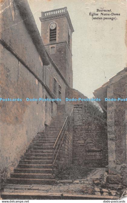 R431462 Bourmont Eglise Notre Dame ancient passage Carte Postale 1913