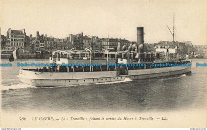 R633473 Le Havre. Le Trouville Faisant le Service du Havre a Trouville. LL. 736