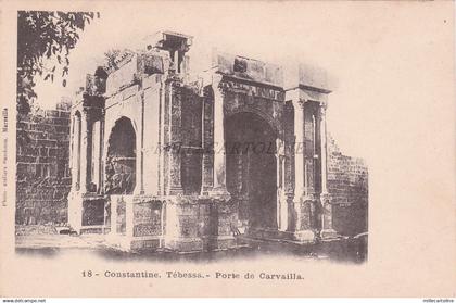 TUNISIA - Constantine - Tebessa - Porte de Carvailla