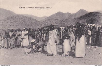 ERITREA - Keren - Fantasia Araba - Cheren - Colonia Eritrea 1913