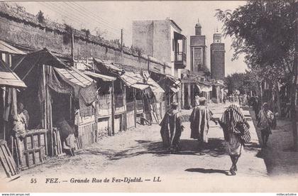 MOROCCO - Fez - Grande Rue de Fez-Djedid