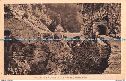 R413797 Les Grands Goulets Le Pont de la Goule Noire Martinotto Freres