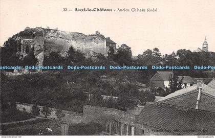 R258226 23 Auxi le Chateau Ancien Chateau feodal Catala Freres