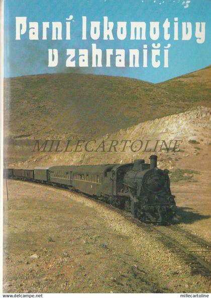 * TRAINS / RAILROADS - Parnì lokomotivy v zahranici - 15 Cards