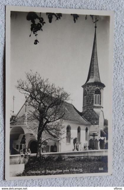 Cpsm, Chapelle de Bourguillon, près Fribourg, Suisse