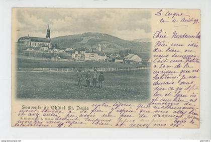 SUISSE - FRIBOURG - Souvenir de CHATEL SAINT DENIS (1899)