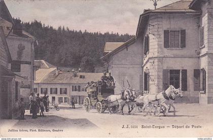 * SWITZERLAND - Saint Cergue - Départ de Poste 1906