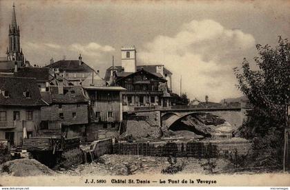 CHATEL-SAINT-DENIS - Le Pont de la Veveyse