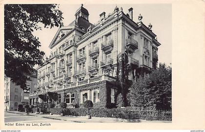 Schweiz - Zürich - Hotel Eden au Lac - Verlag Kupferdruck Fretz A.G.