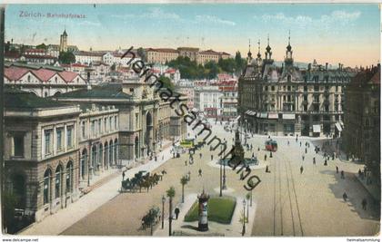 Zürich - Bahnhofplatz - Verlag Carl Künzli-Tobler Zürich